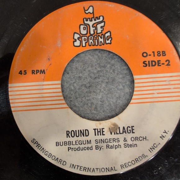 Bubblegum Singers & Orch Round The Village Off Spring 45 RPM Vinyl O-18B Record - Picture 1 of 4